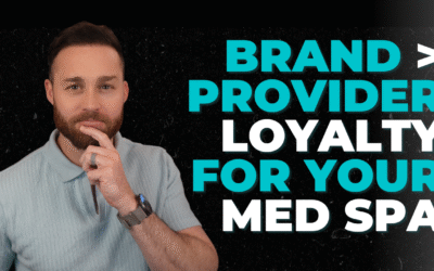 Med Spa Branding Tips: Build Client Loyalty Beyond the Provider
