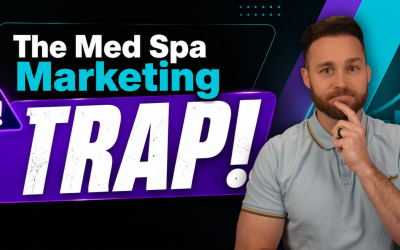 Med Spa Marketing: The Trade-Offs No One Ever Explains